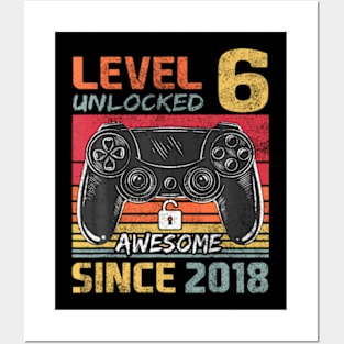 Level 6 Unlocked Awesome Since 2018 6Th Birthday Gaming Posters and Art